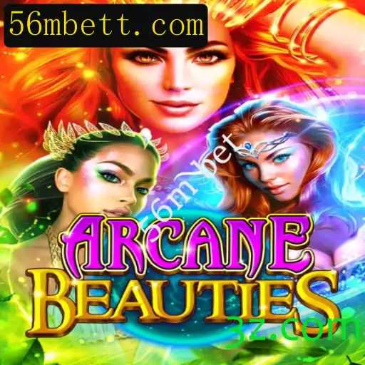 Descubra o Fascinante Jogo ArcaneBeauties e o Fenômeno da Aposta de 56 Milhões