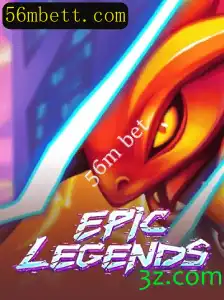 Explorando a Emoção do EpicLegends: Aposta de 56 Milhões
